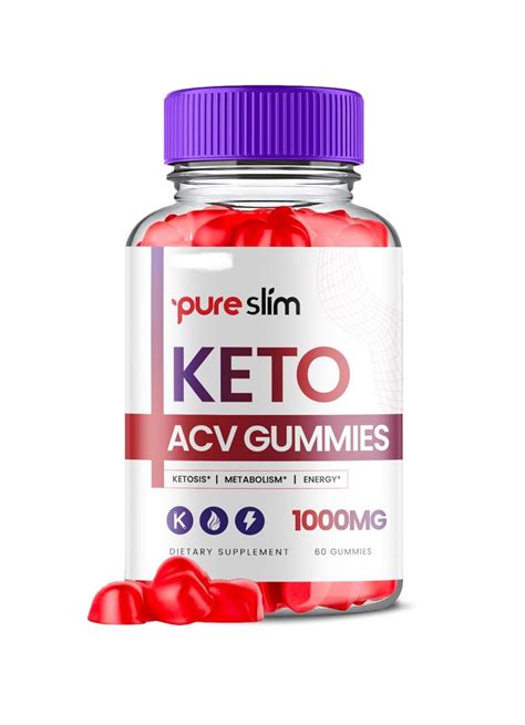 Pure Slim Keto Acv Gummies Pure Slim Keto Acv Advanced Weight Loss 10