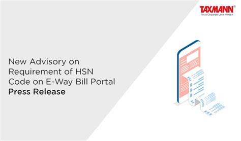 New Advisory On Requirement Of Hsn Code On E Approach Invoice Portal