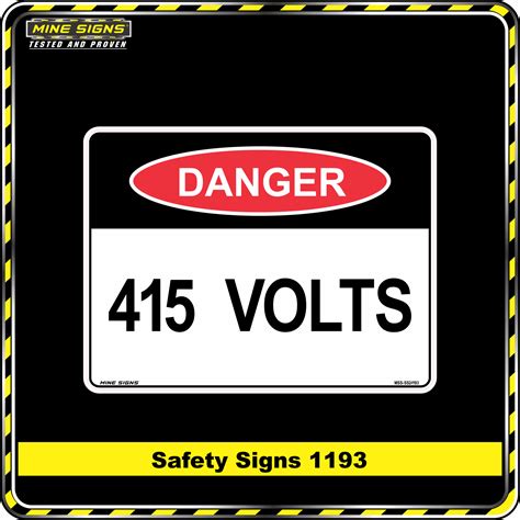 Danger 415 Volts Safety Sign 1193 Mine Signs