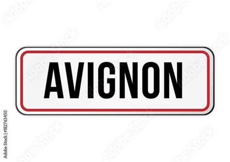 Panneau Signalisation Entr E Ville Avignon Vecteur Stock Adobe Stock