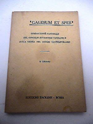 GAUDIUM ET SPES COSTITUZIONE PASTORALE CONCILIO ECUMENICO VATICANO II