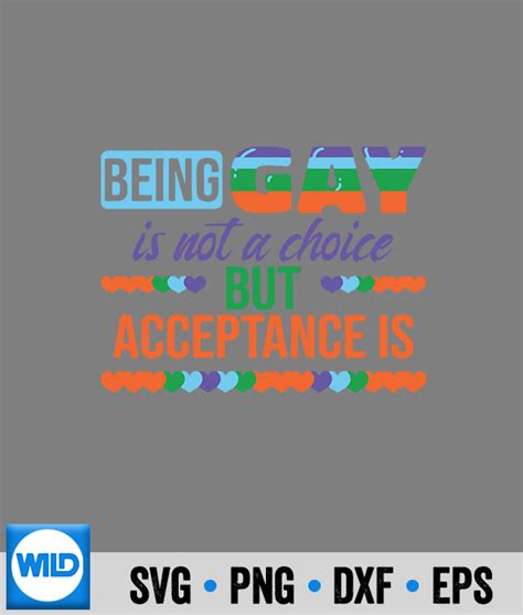 LGBT SVG Being Gay Is Not A Choice Lgbt Pride Month Gay SVG WildSvg