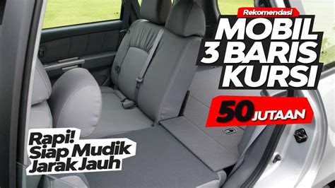 Mobil Mpv Bekas Harga Rp Jutaan Interior Nyaman Kursi Baris