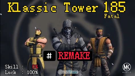 Klassic Tower Fatal 185 Remake • Mk Mobile Youtube