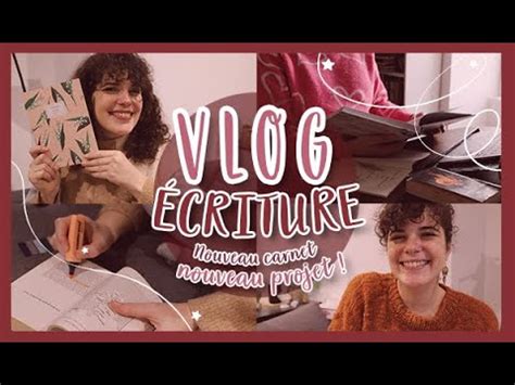 Vlog écriture Nouveau carnet nouveau projet YouTube