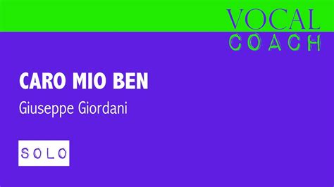 Caro Mio Ben Giuseppe Giordani Solo Youtube Music