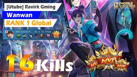 Top 1 Global Wanwan 4 300 Matches Wanwan Legendary Gameplay By