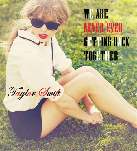 Taylor Swift- We Are Never Ever Getting Back Together (Edit) - Taylor Swift Photo (33167074 ...