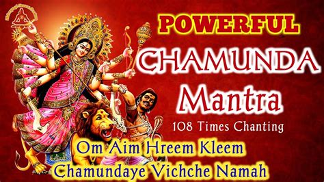 Chamunda Devi Maa Mantra Om Aim Hreem Kleem Chamundaye Vichche Namah