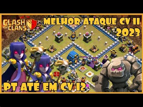 Clash Of Clans Melhor Ataque Spam De Cv Em Pt At Em Cv