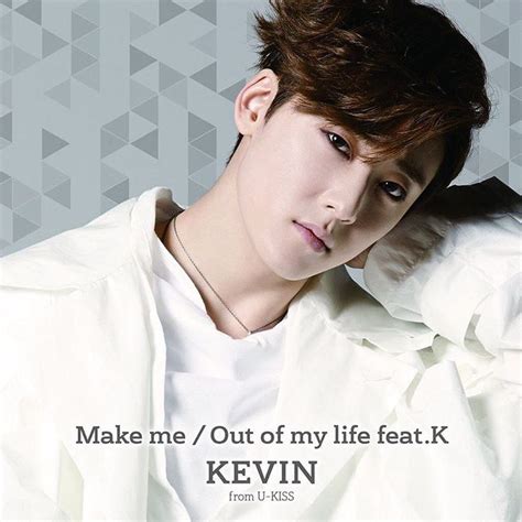 Japan Solo Debut Make Me Out Of My Life Feat K Ukiss