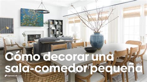 Cómo Decorar Una Sala Comedor Pequeña