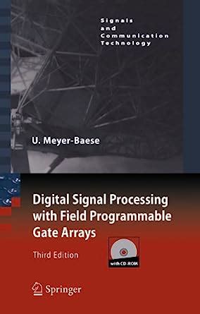 Digital Signal Processing With Field Programmable Gate Arrays Signals