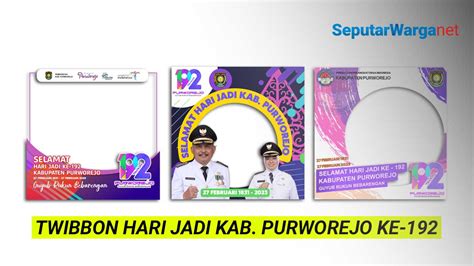 Terbaru 10 Twibbon Hari Jadi Ke 192 Kabupaten Purworejo Tahun 2023