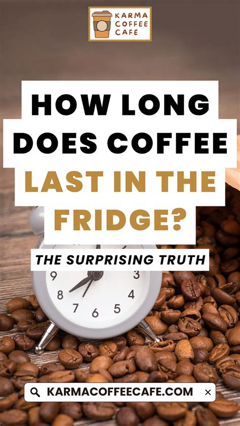 How Long Does Coffee Last In The Fridge Here S The Truth