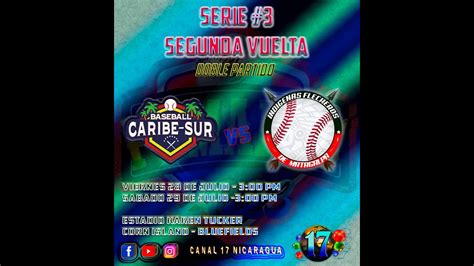 Pomares Segunda Vuelta Serie Segundo Juego Costa Caribe Sur Vs