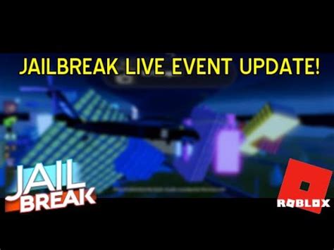 NEW Jailbreak LIVE EVENT Jailbreak Event LIVE YouTube