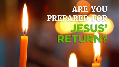 How To Be Ready When Jesus Comes Update New