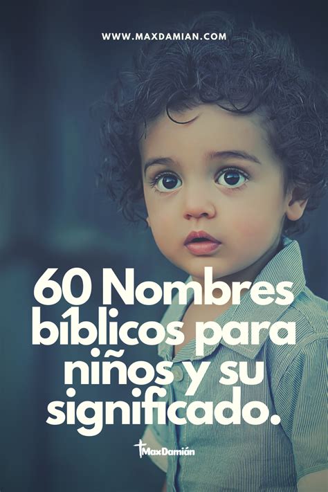 Nombres Biblicos Bonitos Para Nio Y Su Significado NBKomputer