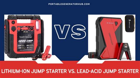 Lithium Ion Jump Starter Vs Lead Acid Jump Starter Which Is Better Generators Power