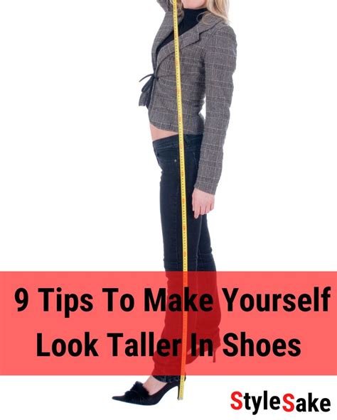 Tips To Make Yourself Look Taller In Shoes In Style Sake