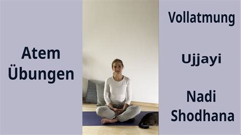 Atem Übungen Volle Yogische Atmung Ujjayi Pranayama Nadi Shodhana