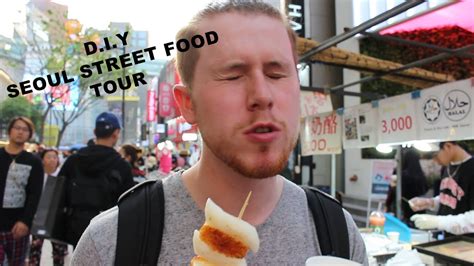 A Street Food Tour Of Seoul Youtube