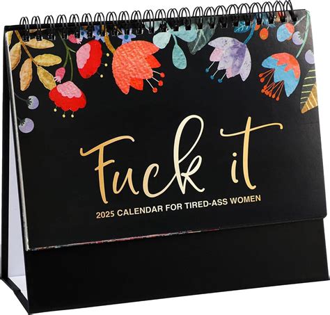 Amazon Fuck It Desk Calendar Funny Novelty Monthly Desktop