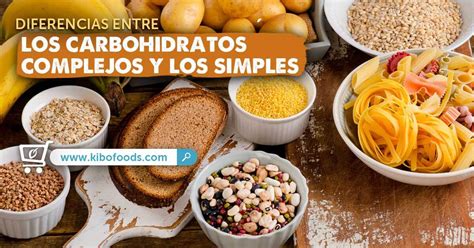 Sabes La Diferencia Entre Los Carbohidratos Simples Y Complejos Images