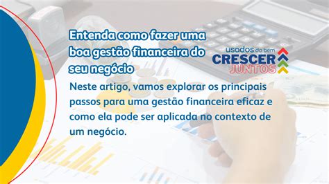 Entenda como fazer uma boa gestão financeira do seu negócio IAM