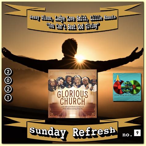 Jessy Dixon, etc., You Can’t Beat God Giving | Sunday Refresh 🙏