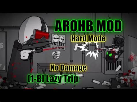 Arohb Mod Madness Project Nexus B Hard Mode No Damage Youtube