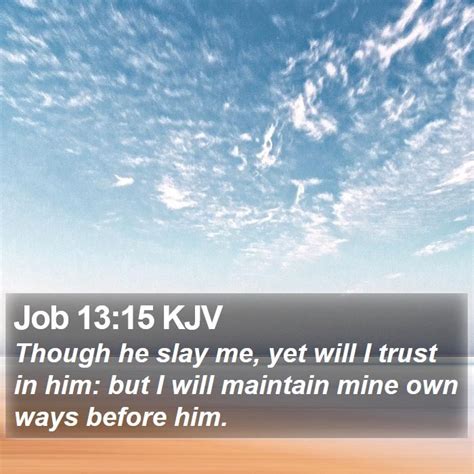 Job 13:15 KJV Bible Verse Images