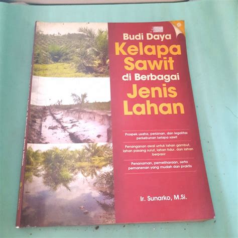 Jual Budi Daya Kelapa Sawit Di Berbagai Jenis Lahan Kab Kuningan