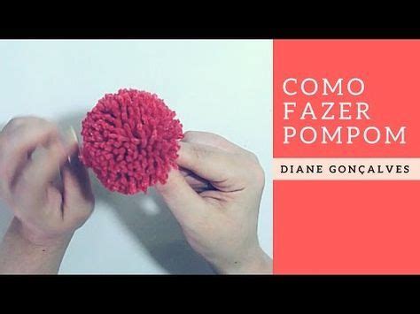 Como Fazer Pompom De L Maneiras Simples E Cheias De Fofura Diy