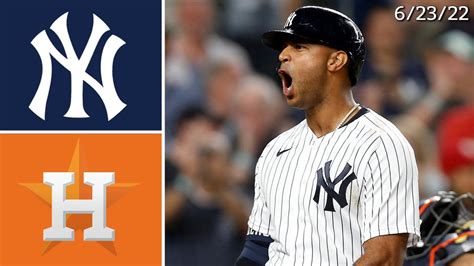 New York Yankees Vs Houston Astros Game Highlights 6 23 22 YouTube