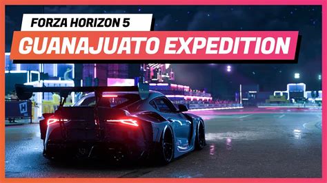 Forza Horizon 5 Street Race Guanajuato Expedition Unlocking Street