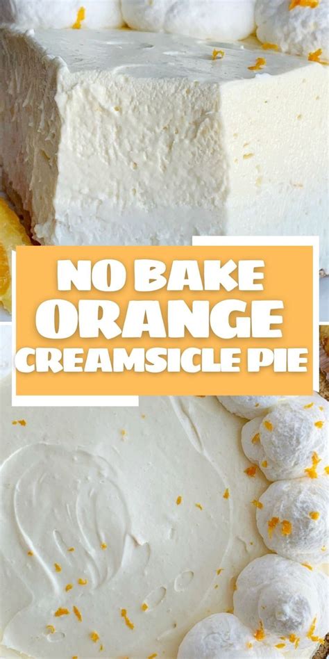 No Bake Desserts No Bake Pie Recipes Easy Pie Recipes Orange