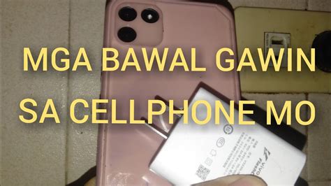 Mga Bawal Gawin Sa Cellphone Mo Youtube