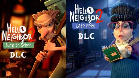 Hello Neighbor Dlc Walkthrough Back To School Late Fees No