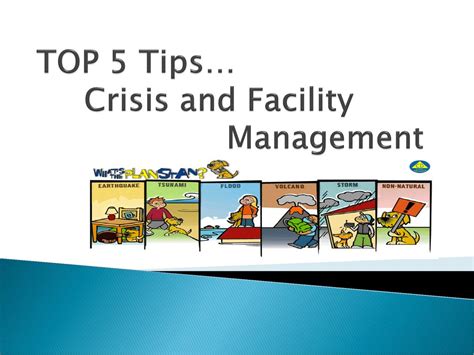 Top 5 Tips Crisis And Facility Management Ppt Download