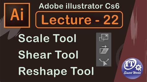 Scale Tool Shear Tool Reshape Tool Adobe Illustrator Full