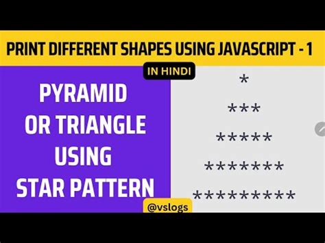 Print Pyramid Patterns Of Stars In Javascript Different Shapes Using