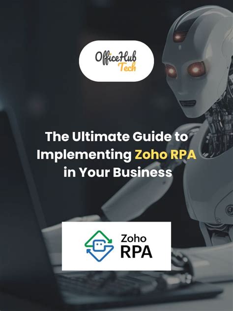 The Ultimate Guide To Implementing Zoho Rpa In Your Business