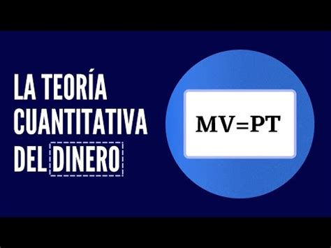 La Teor A Cuantitativa Del Dinero Descubre Su Impacto En La Econom A