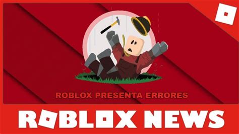 Breaking News Roblox Esta Caido Robloxnews En EspaÑol Youtube