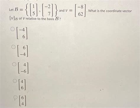 Solved Let B And Y V B Of V Relative To The Basis Chegg