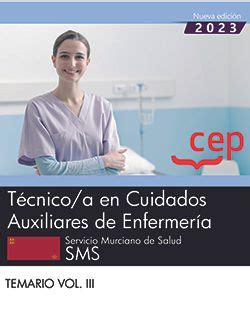 T Cnico A En Cuidados Auxiliares De Enfermer A Servicio Murciano De