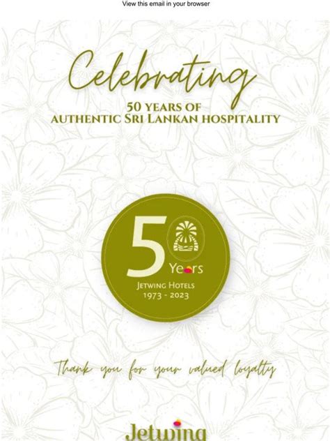 Jetwing Hotels Celebrating 50 Years Of Authentic Sri Lankan