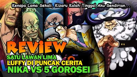 One Piece Kizaru Tak Berdaya Tak Sanggup Sendirian Semua Gorosei Di